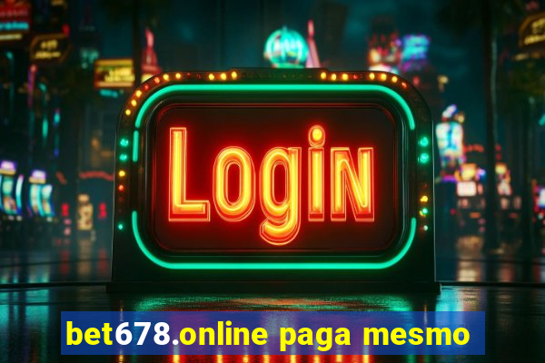 bet678.online paga mesmo