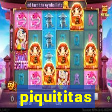 piquititas