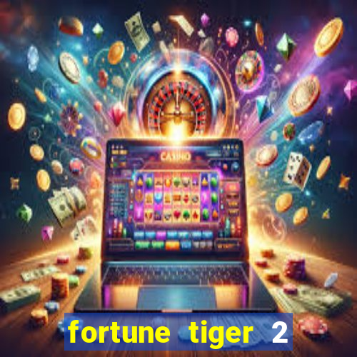 fortune tiger 2 revenge demo grátis