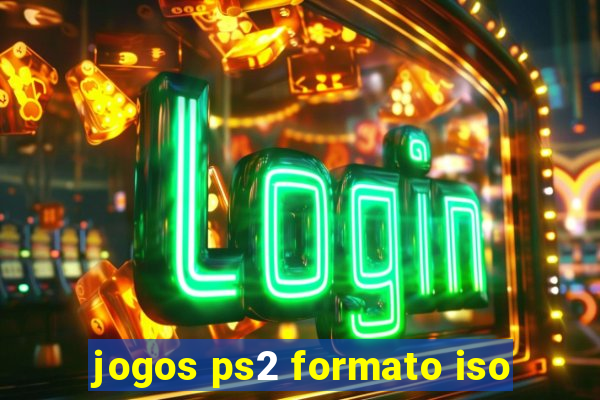 jogos ps2 formato iso