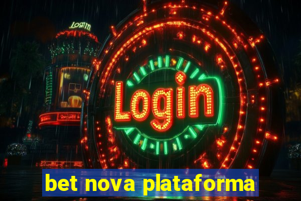 bet nova plataforma