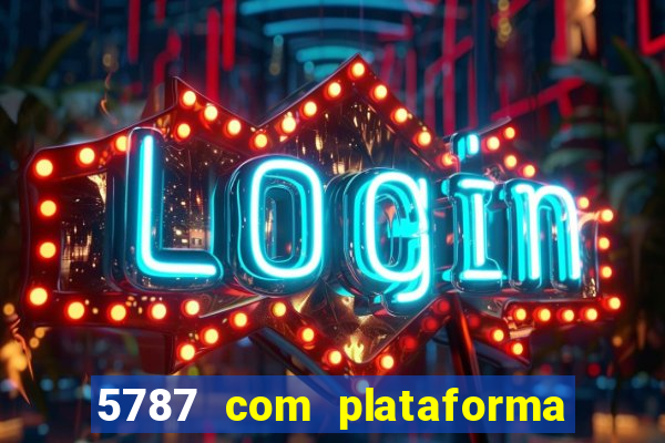 5787 com plataforma de jogos