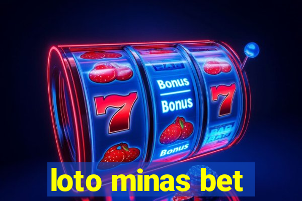 loto minas bet