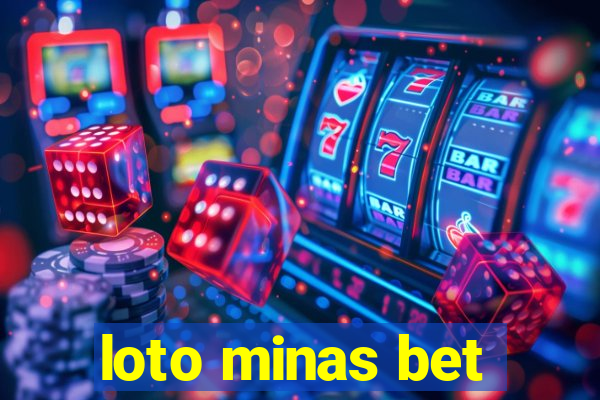 loto minas bet