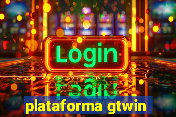 plataforma gtwin