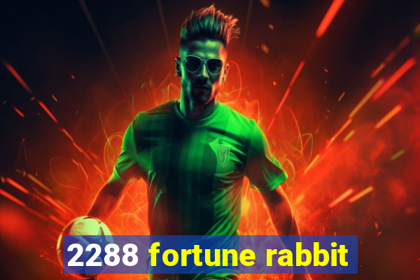 2288 fortune rabbit