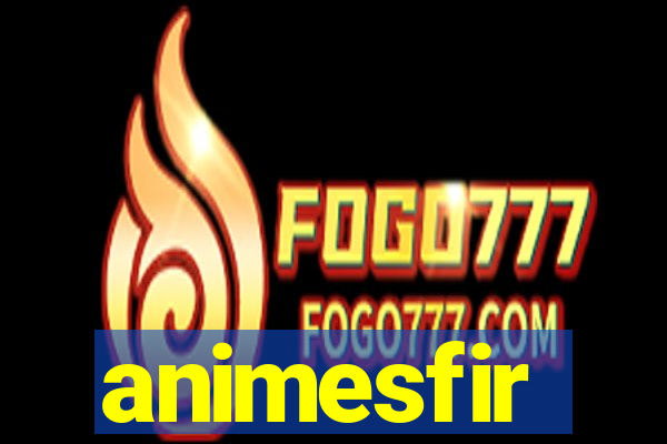 animesfir