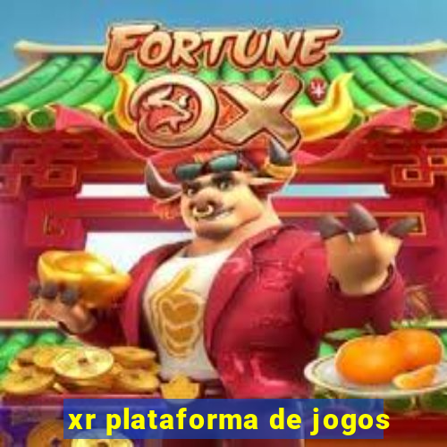 xr plataforma de jogos