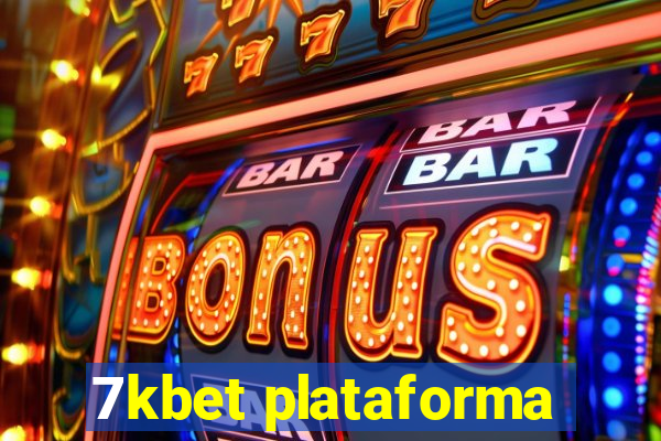 7kbet plataforma