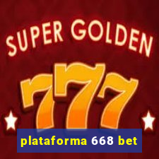 plataforma 668 bet