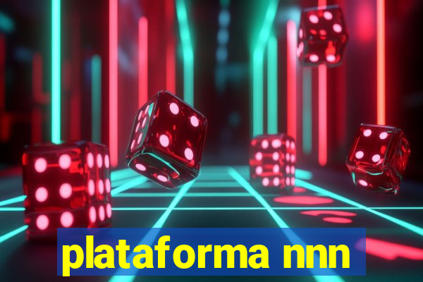 plataforma nnn