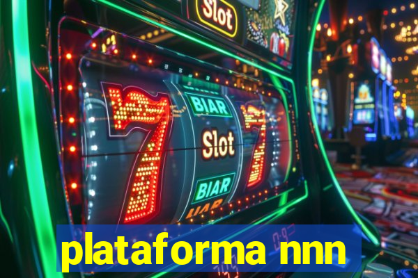 plataforma nnn