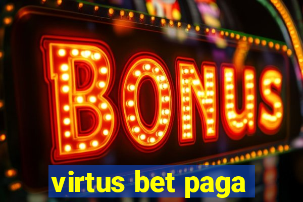 virtus bet paga