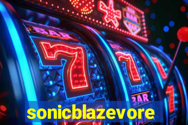 sonicblazevore