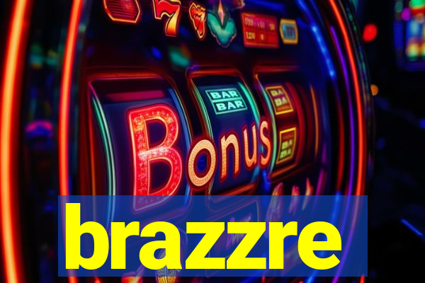 brazzre