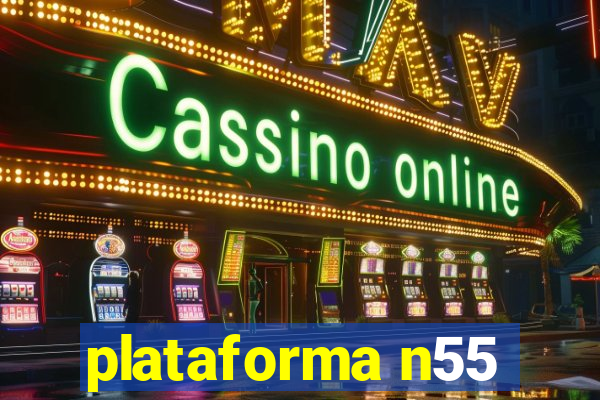 plataforma n55