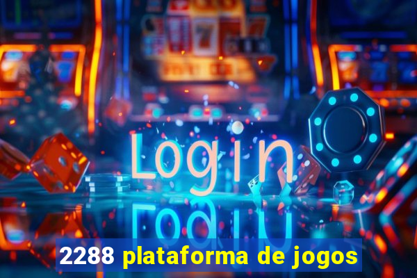 2288 plataforma de jogos