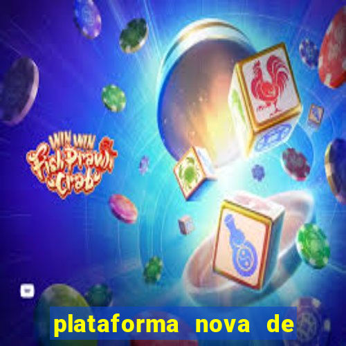 plataforma nova de jogo pagando