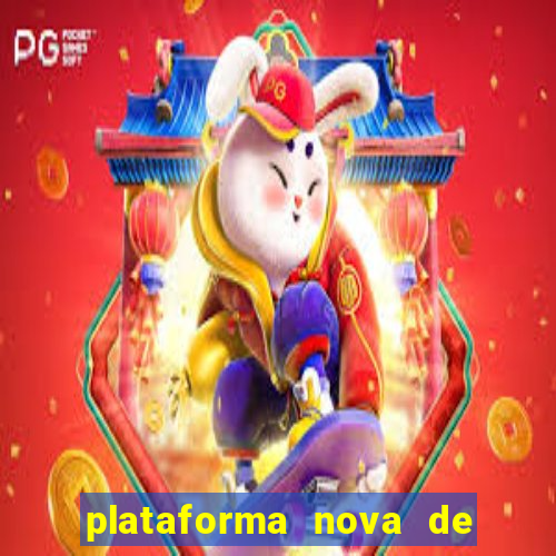 plataforma nova de jogo pagando