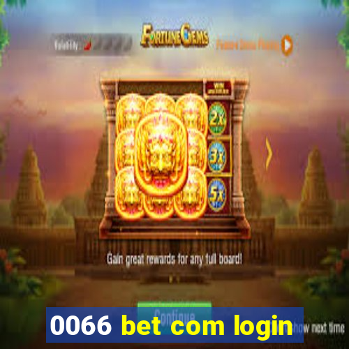 0066 bet com login