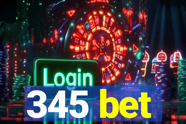 345 bet