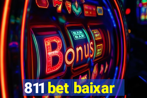 811 bet baixar