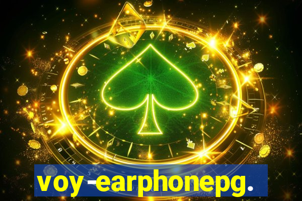 voy-earphonepg.com