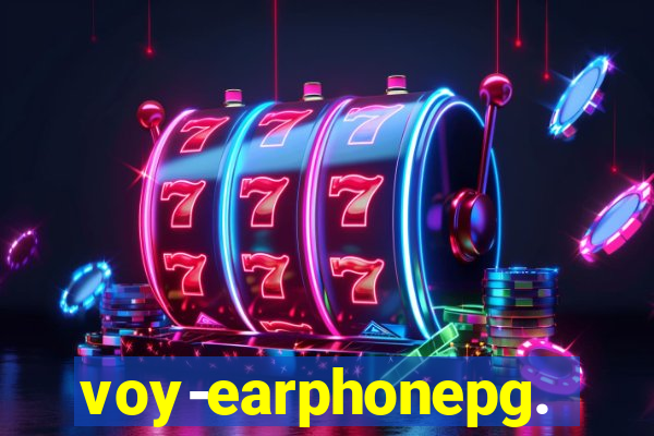 voy-earphonepg.com