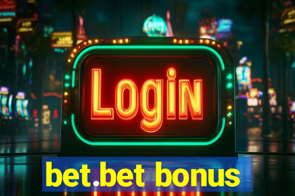 bet.bet bonus