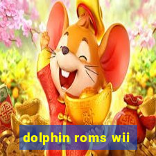 dolphin roms wii