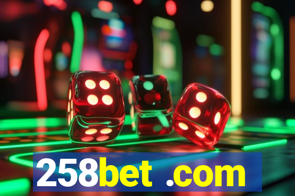 258bet .com