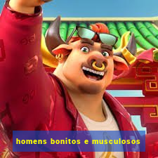 homens bonitos e musculosos