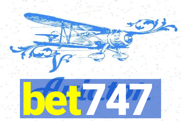 bet747