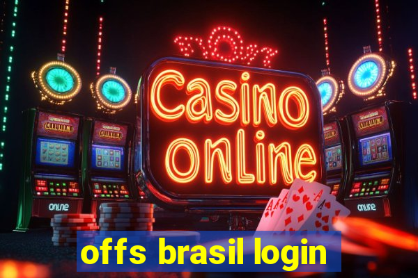 offs brasil login