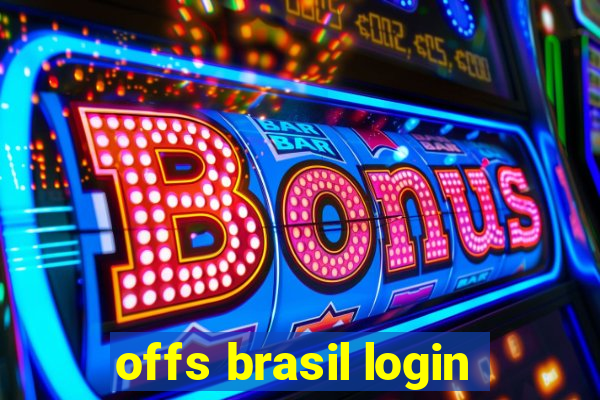 offs brasil login