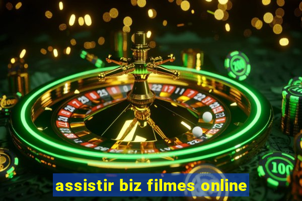 assistir biz filmes online