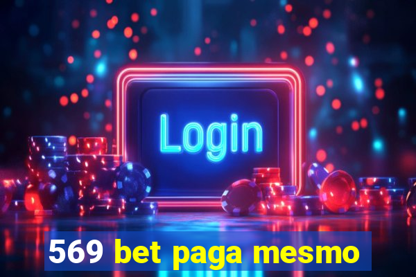 569 bet paga mesmo