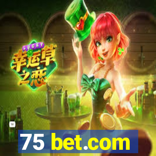 75 bet.com