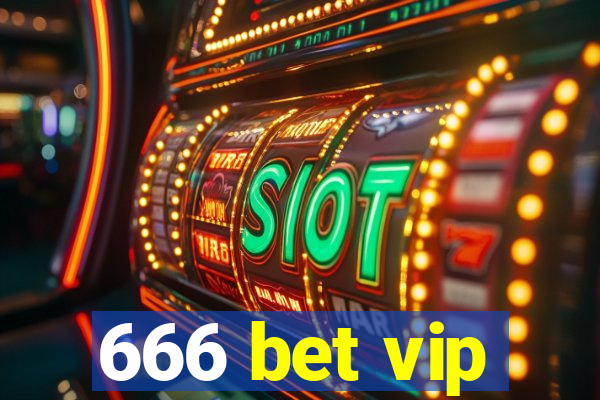 666 bet vip