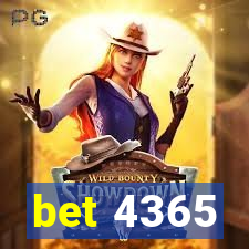 bet 4365