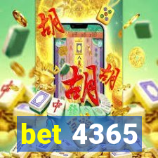 bet 4365