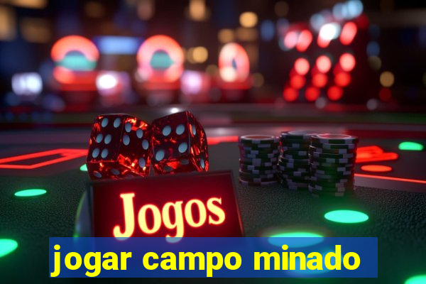 jogar campo minado