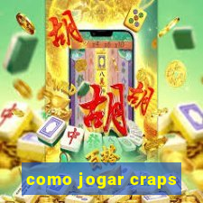 como jogar craps