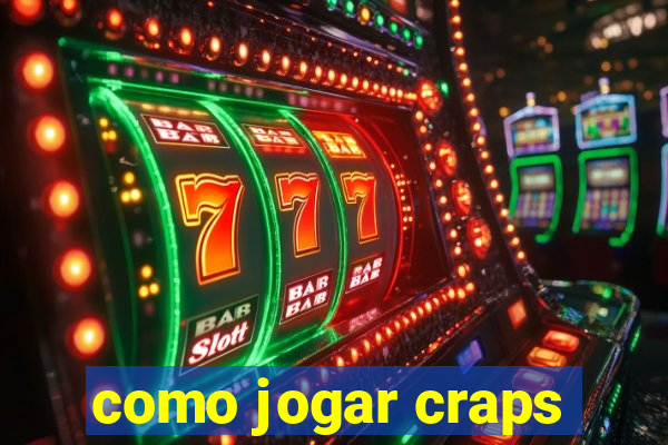 como jogar craps