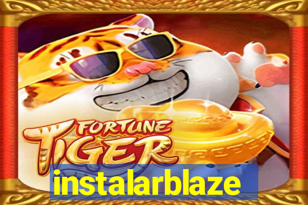 instalarblaze