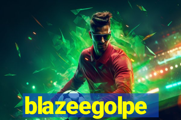 blazeegolpe