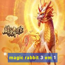 magic rabbit 3 em 1