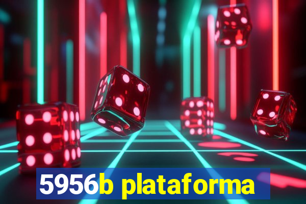 5956b plataforma