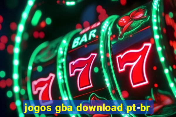 jogos gba download pt-br