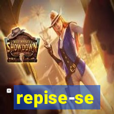 repise-se